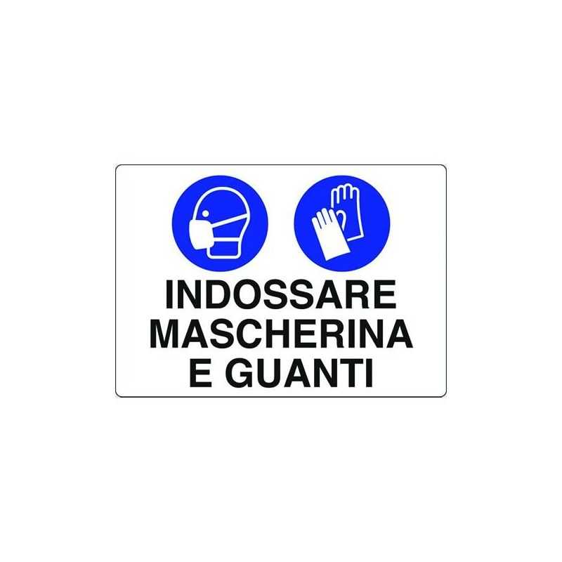 Cartello "Indossare mascherina e guanti" 300x200 plastica