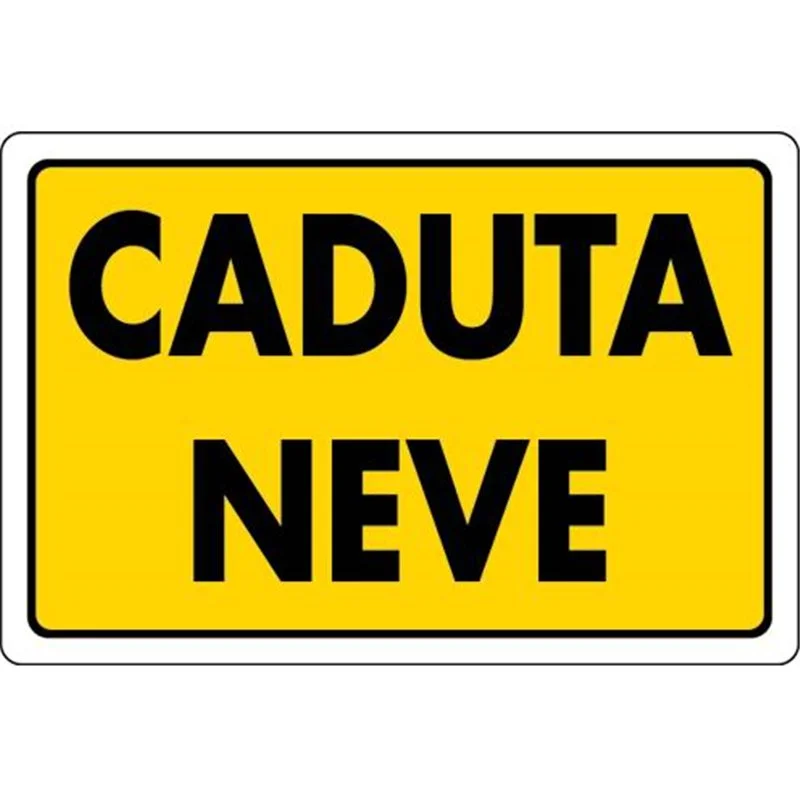 Plastic sign 300X200 CADUTA NEVE