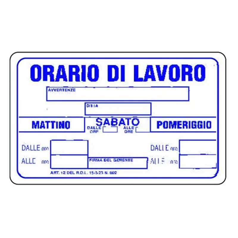 Plastic sign 300X200 ORARIO DI LAVORO