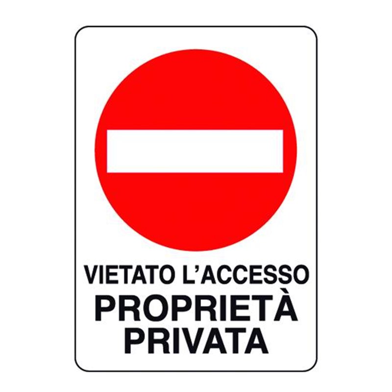 Plastic sign 300X200 VIETATO L'ACCESSO PROPRIETÀ PRIVATA