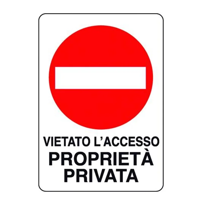 Plastic sign 300X200 VIETATO L'ACCESSO PROPRIETÀ PRIVATA