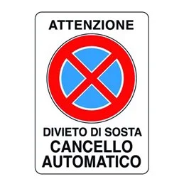 Plastic sign 300X200 ATTENZIONE CANCELLO AUTOMATICO