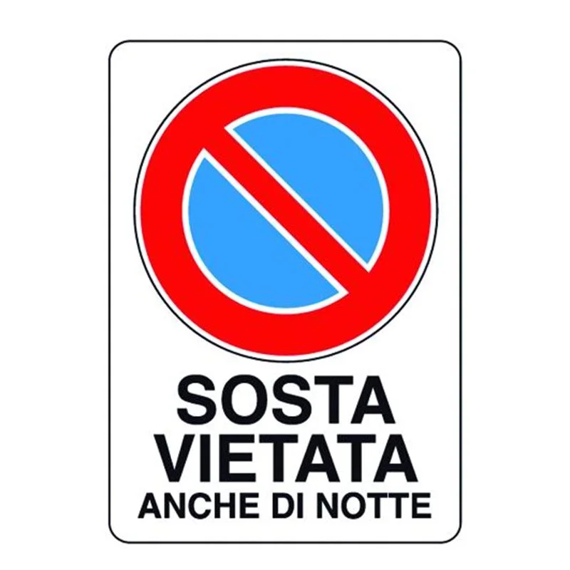 Plastic sign 300X200 SOSTA VIETATA ANCHE DI NOTTE