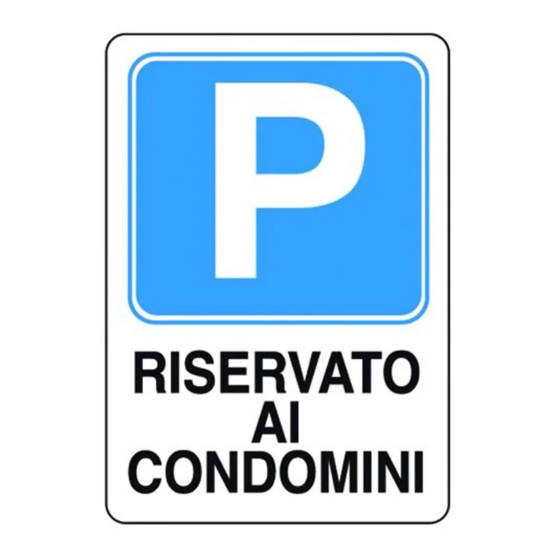 Cartello segnale in plastica 300X200 PARCHEGGIO RISERVATO AI CONDOMINI