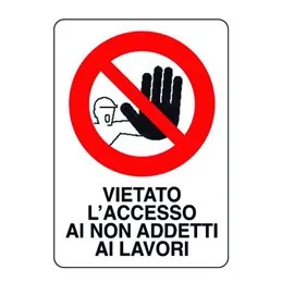 Plastic sign 300X200 VIETATO L'ACCESSO AI NON ADDETTI AI LAVORI