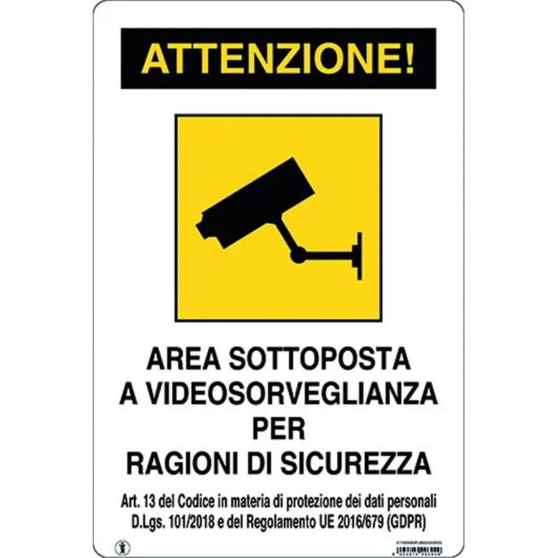 Plastic sign 300X200 AREA SOTTOPOSTA A VIDEO SORVEGLIANZA