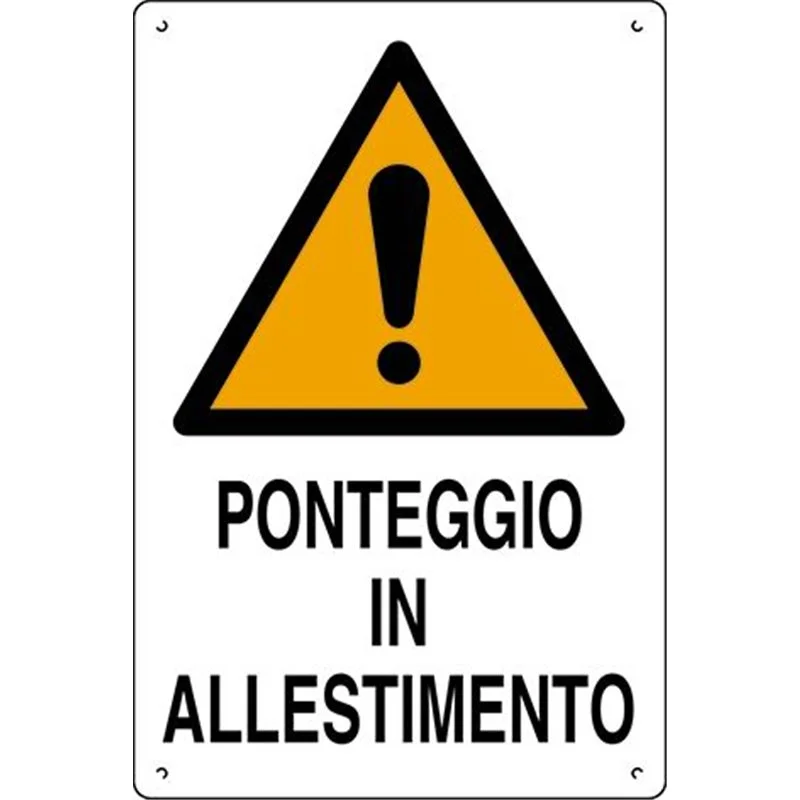 Plastic sign 60x40cm PONTEGGIO IN ALLESTIMENTO