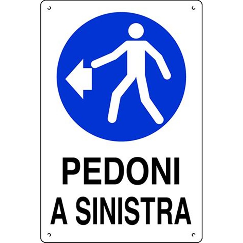 Plastic sign 60x40cm PEDONI A SINISTRA