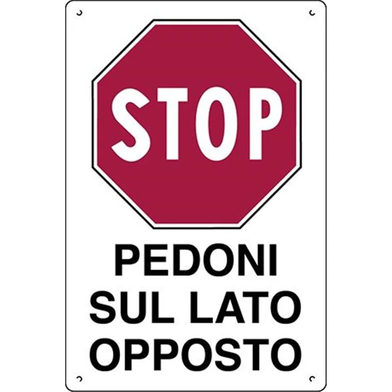 Cartello segnaletico in plastica 60x40cm STOP PEDONI SUL LATO OPPOSTO