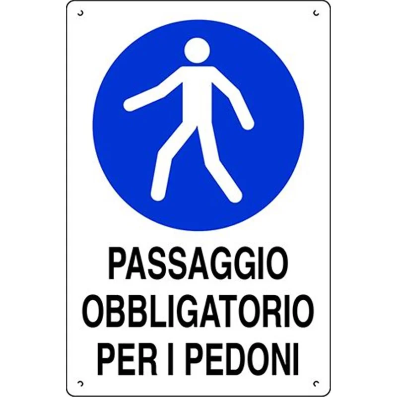 Plastic sign 60x40cm PASSAGGIO OBBLIGATO PEDONI