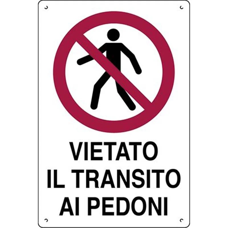 Plastic sign 60x40cm VIETATO IL TRANSITO AI PEDONI