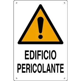 Plastic sign 60x40cm EDIFICIO PERICOLANTE