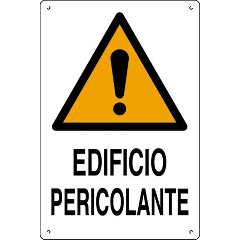 Plastic sign 60x40cm EDIFICIO PERICOLANTE